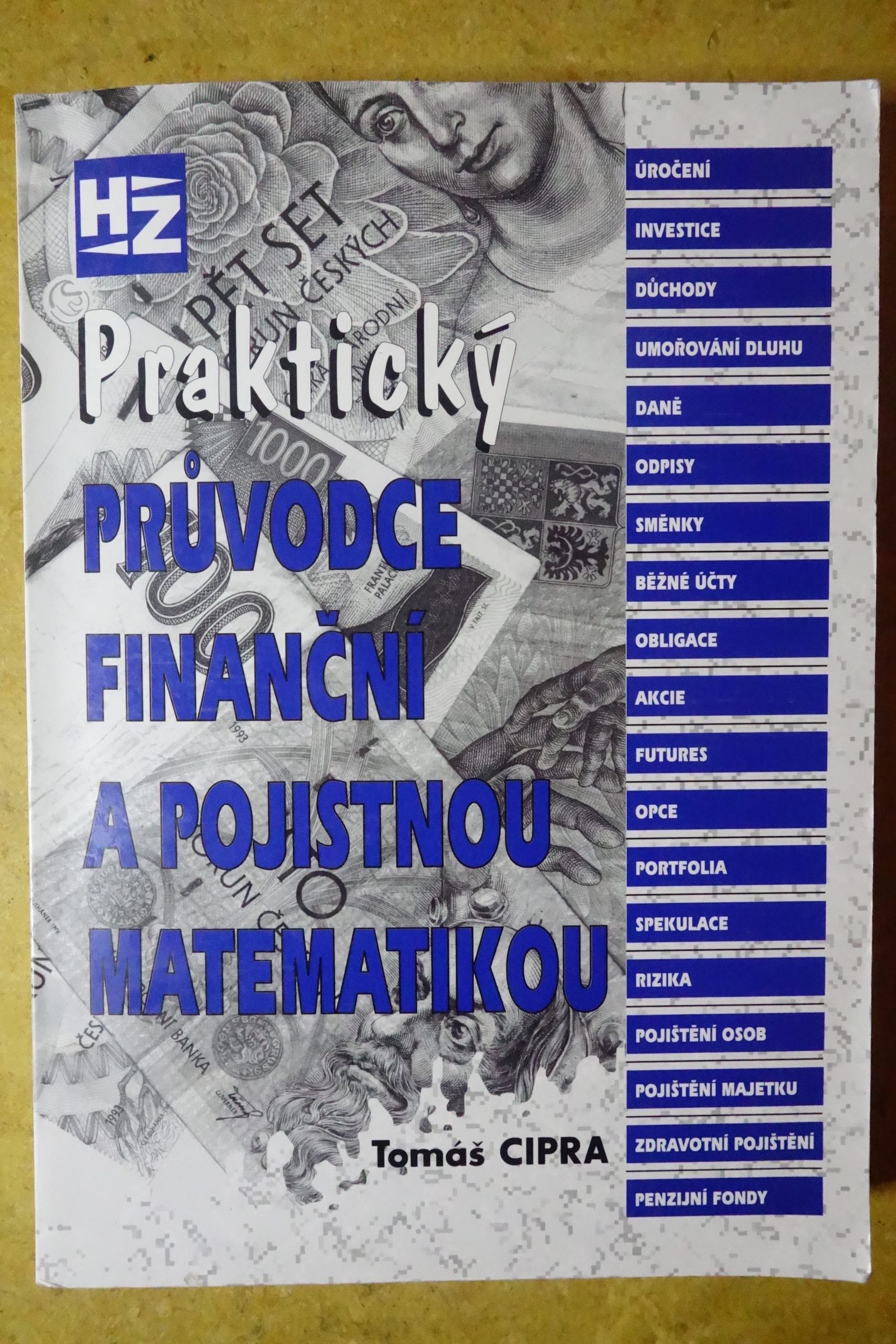 3577,Praktický průvodce finanční a pojistnou matematikou